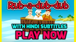 Rubadubdub with Hindi Subtitles  Nursery Rhymes amp Songs in HD [upl. by Ydroj]