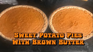 Sweet Potato Pie w Brown butter [upl. by Fitting292]