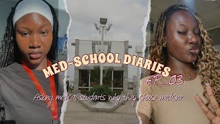 MEDSCHOOL DIARIES  EP03 ASKING MEDICAL STUDENTS WHY MEDICINE BAZE UNIVERSITY [upl. by Onileba]