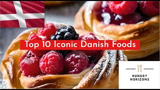 Top 10 Iconic Danish Foods  Hungry Horizons [upl. by Bijan375]