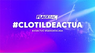 Clotilde Actua Flaixbac [upl. by Vincenta]