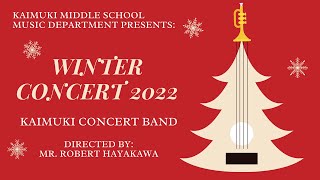 Winter Concert 2022  Kaimuki Concert Band [upl. by Nunnery141]