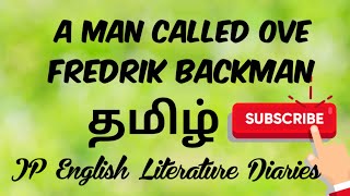 A Man Called Ove by Fredrik Backman Summary in Tamil [upl. by Yrolam]