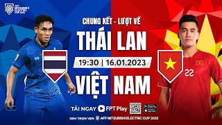 🔴TRỰC TIẾP THÁI LAN  VIỆT NAM  CHUNG KẾT LƯỢT VỀ AFF MITSUBISHI ELECTRIC CUP 2022 [upl. by Cadmann48]