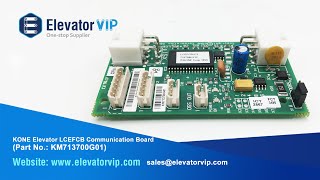 KM713700G01 713703H06 KONE Elevator LCEFCB Communication Board [upl. by Gertrude]