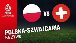 Reprezentacja kobiet POLSKA  SZWAJCARIA RETRANSMISJA [upl. by Boyse]