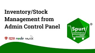 InventoryStock Management from Admin Control Panel  Spurtcommerce Marketplace Solution [upl. by Lamberto]