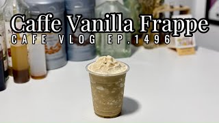 Cafe Vlog EP1496  Caffe Vanilla Frappe  Coffee vanilla  Vanilla drinks [upl. by Akeyla]