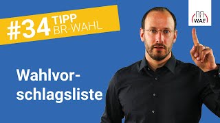 Wie muss eine Wahlvorschlagsliste aussehen  Betriebsratswahl Tipp 34 [upl. by Hooker]