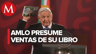 AMLO estima 3 mdp de regalías por libro [upl. by Oiled]