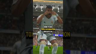 FC 24 XBOXPS5  How to do Toxic celebration fc24 [upl. by Yelwah]