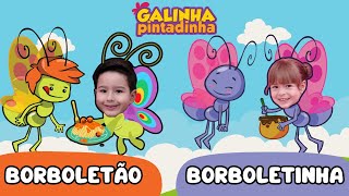 BORBOLETINHA E BORBOLETÃO 🦋 Música Infantil  Galinha Pintadinha  KIDS SONG  Nursery Rhymes ♫♪ 😀😃😄 [upl. by Grizel]