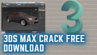 3ds Max 2023 Crack  3ds Max Crack Free Download  New Version  full tutorial [upl. by Cony]