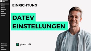 DATEV Einstellungen 👩🏼‍💻👨🏼‍💻  Plancraft einfache Handwerkersoftware [upl. by Arihk875]