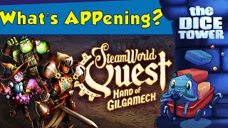 Whats APPening  Steamworld Quest Hand of Gilgamech [upl. by Lewie]