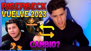 Riserbeck vuelve mas cambiado que nunca y mejor 2023 [upl. by Elmajian542]