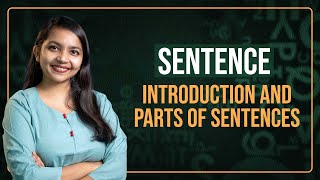 Sentence Introduction and Parts of Sentences  Sentence in English Grammar [upl. by Nanaj]