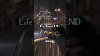 Life doesnt END aesthetic trending explore shortsfeed shorts sanbeauty [upl. by Bannerman885]