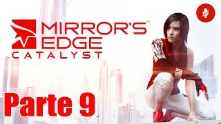 Mirrors Edge Catalyst Gameplay Español Parte 9  No Comentado [upl. by Gwennie]