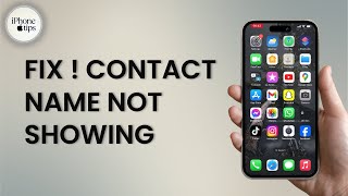 How to Fix Contact Name Not Showing on iPhone [upl. by Retxed312]