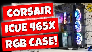 Corsair ICUE 465X RGB PC Case Is It Worth The Money [upl. by Calloway]