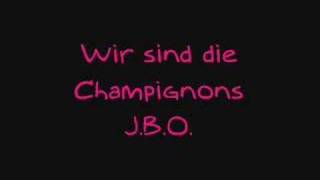 JBO  Wir sind die Champignons [upl. by Eillas]