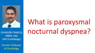 What is paroxysmal nocturnal dyspnea [upl. by Aerdnek]