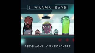 Steve Aoki amp Bassjackers  I Wanna Rave Extended Mix Ultra Music [upl. by Elinnet]