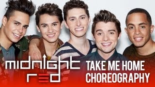 Midnight Red  Take Me Home The Choreography OFFICIAL HD [upl. by Enelra]