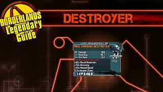 Borderlands Destroyer Legendary Weapon Guide [upl. by Phyllida]