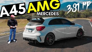 Mercedes A45 AMG  El Mejor compacto del mundo [upl. by Kos]