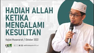 Hadiah Allah Ketika Mengalami Kesulitan  Ustadz Adi Hidayat [upl. by Ardnikal856]