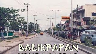 Balikpapan Tempo Doeloe WeLoveBalikpapan [upl. by Htiekel]