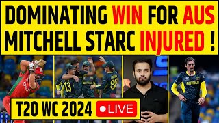 🔴T20 WC AUSTRALIA की EASY WIN STARC हुए INJURED STOINIS ZAMPA SHINES [upl. by Duster593]