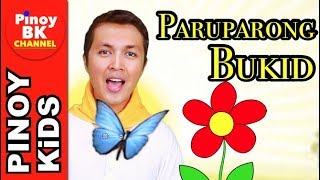 Paruparong Bukid Song  Pinoy BK Channel🇵🇭  TAGALOG FOR KIDS AWITING PAMBATA [upl. by Sliwa422]