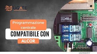 Programmazione centrale compatibile con ALCOR [upl. by Anne-Corinne]