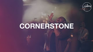 Cornerstone  Live  Hillsong Worship [upl. by Gordie]