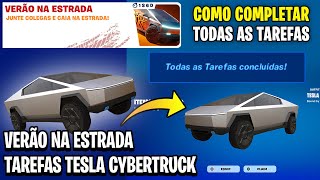 COMO COMPLETAR TODAS AS MISSÕES TAREFAS VERÃO NA ESTRADA Tesla Cybertruck  Fortnite [upl. by Jadwiga76]