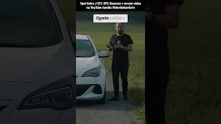 Opel Astra OPC  Recenze [upl. by Whitford]