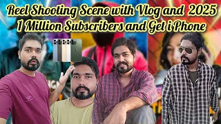 Reel Shooting Scene with Vlog  2025 One Million Subscribers get iPhone [upl. by Vernita717]