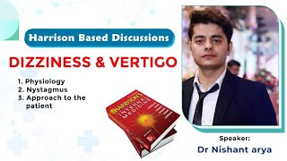 Dizziness amp Vertigo  Internal Medicine  Harrisons Based by Dr Nishant Arya [upl. by Bixler]