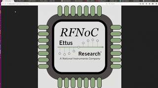 RFNoC Getting Started Video Tutorial [upl. by Eissed250]