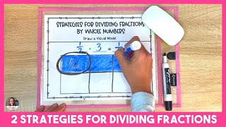 Dividing Fractions with Visual Models and the Standard Algorithm [upl. by Nylegna]