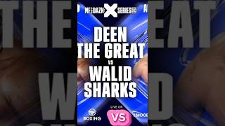 Deen the great vs walid sharks deen great vs walid sharks boxing fighting boxen31 [upl. by Anni608]