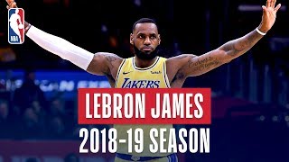 LeBron James Best Plays From the 201819 NBA Regular Season [upl. by Sedda]