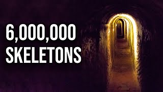 Why Are There 6 Million Skeletons in This Tunnel [upl. by Danie]