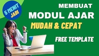 Cara Mudah dan Cepat Menyusun dan Membuat Modul Ajar Kurikulum Merdeka [upl. by Enia]