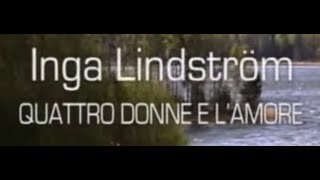 Inga Lindström  Quattro Donne e lAmore  Film completo 2012 [upl. by Akilam]