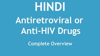 Antiretroviral or AntiHIV drugs Complete Overview HINDI  Dr Shikha Parmar [upl. by Nahsrad]