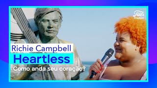 Thamirys Borsan em busca de corações partidos  💔 Ao som de Richie Campbell  Heartless 💔 [upl. by Tdnaltroc]